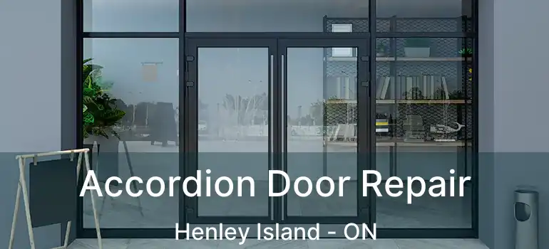 Accordion Door Repair Henley Island - ON