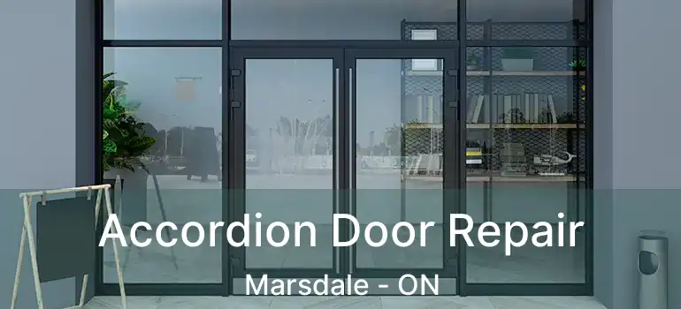 Accordion Door Repair Marsdale - ON
