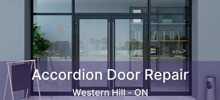 Accordion Door Repair Western Hill - ON