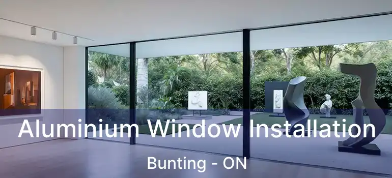  Aluminium Window Installation Bunting - ON