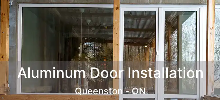 Aluminum Door Installation Queenston - ON