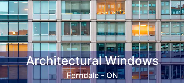  Architectural Windows Ferndale - ON