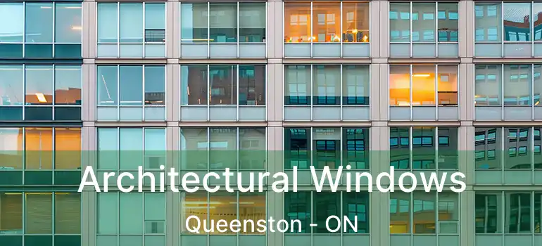  Architectural Windows Queenston - ON