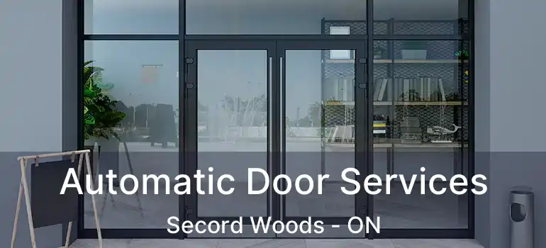  Automatic Door Services Secord Woods - ON
