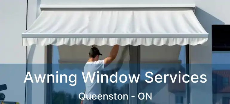  Awning Window Services Queenston - ON