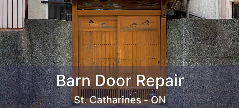  Barn Door Repair St. Catharines - ON