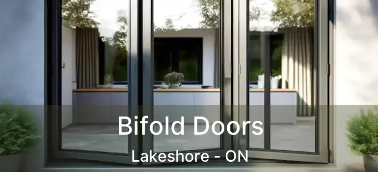  Bifold Doors Lakeshore - ON