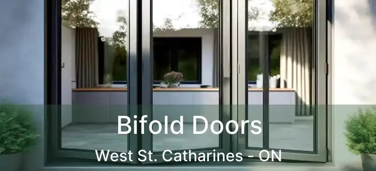 Bifold Doors West St. Catharines - ON