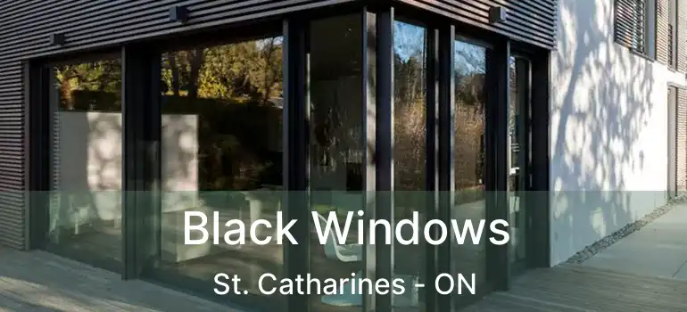  Black Windows St. Catharines - ON