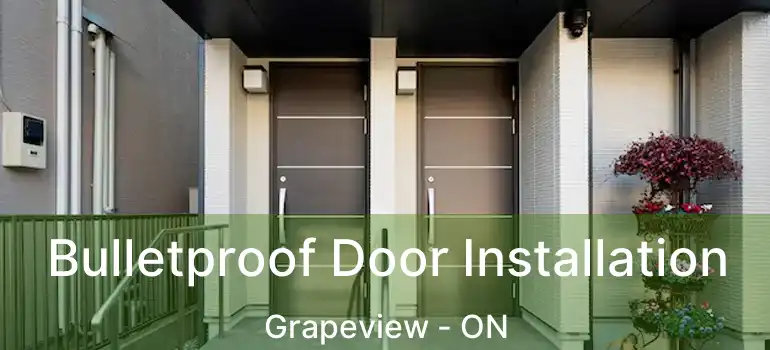  Bulletproof Door Installation Grapeview - ON
