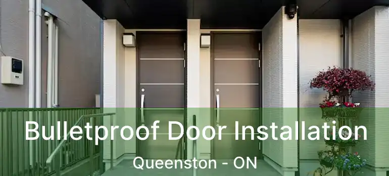 Bulletproof Door Installation Queenston - ON