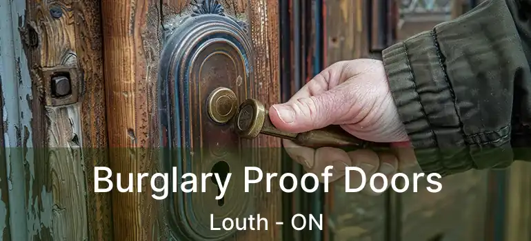  Burglary Proof Doors Louth - ON