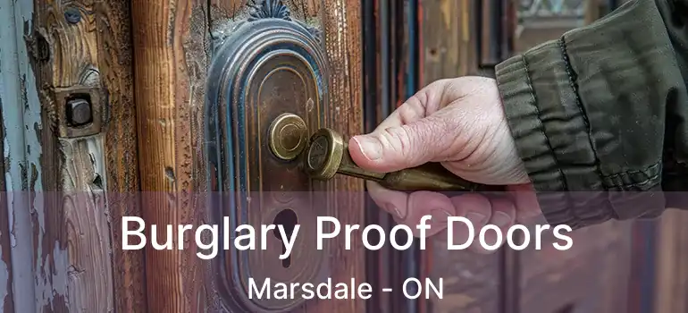  Burglary Proof Doors Marsdale - ON