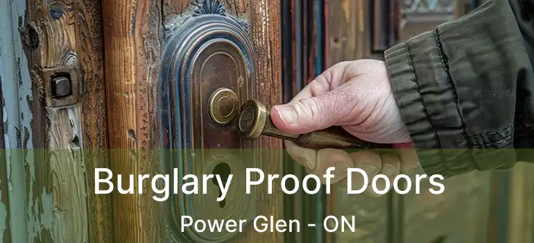  Burglary Proof Doors Power Glen - ON