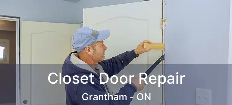  Closet Door Repair Grantham - ON