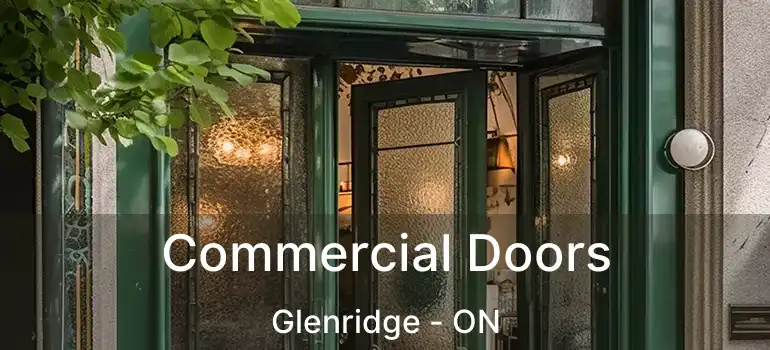  Commercial Doors Glenridge - ON