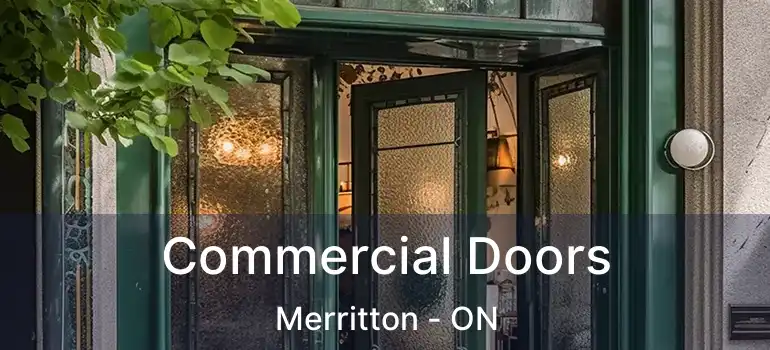 Commercial Doors Merritton - ON