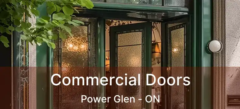  Commercial Doors Power Glen - ON