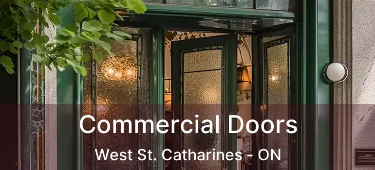  Commercial Doors West St. Catharines - ON