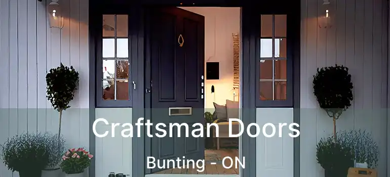 Craftsman Doors Bunting - ON