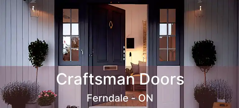  Craftsman Doors Ferndale - ON