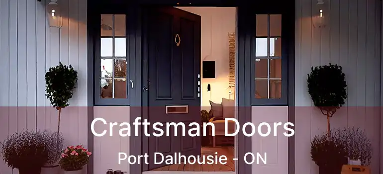  Craftsman Doors Port Dalhousie - ON