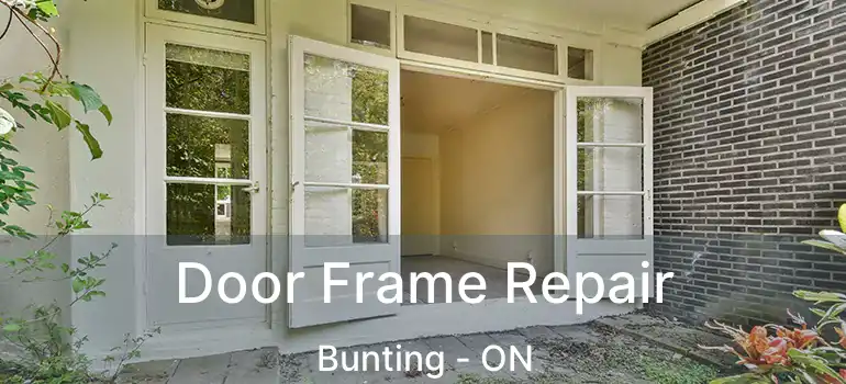  Door Frame Repair Bunting - ON