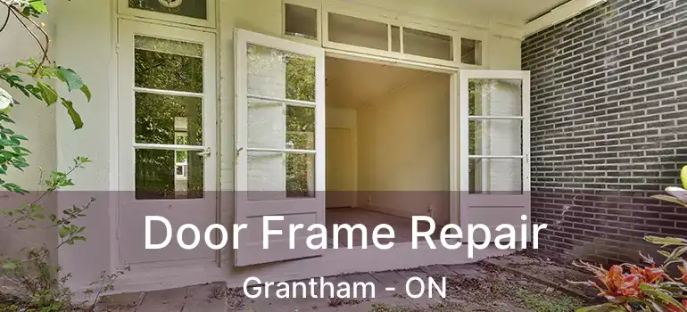  Door Frame Repair Grantham - ON