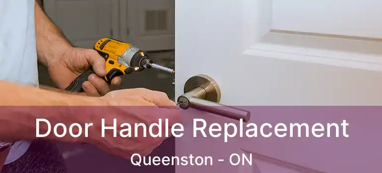  Door Handle Replacement Queenston - ON