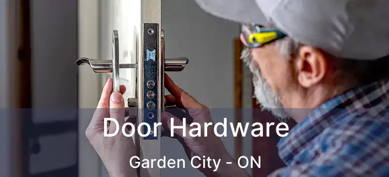  Door Hardware Garden City - ON