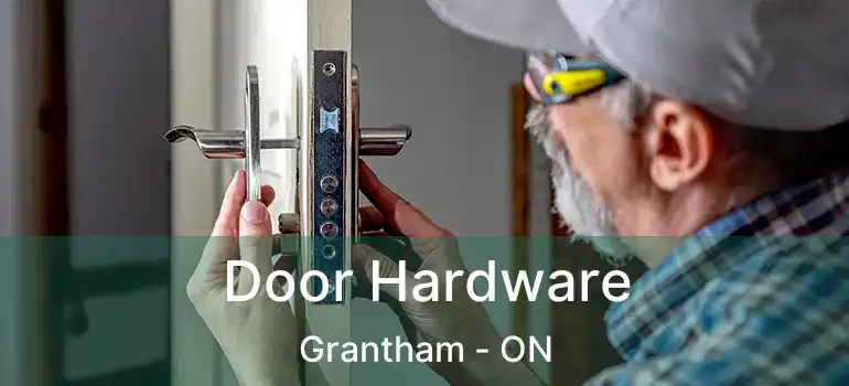  Door Hardware Grantham - ON