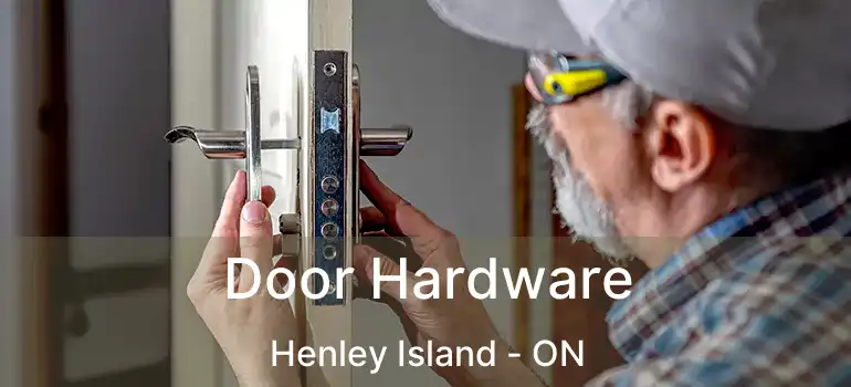  Door Hardware Henley Island - ON