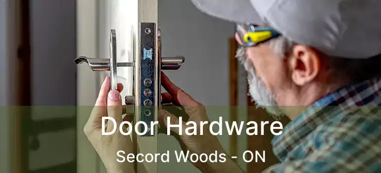  Door Hardware Secord Woods - ON