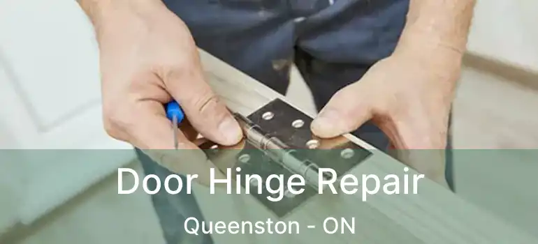  Door Hinge Repair Queenston - ON