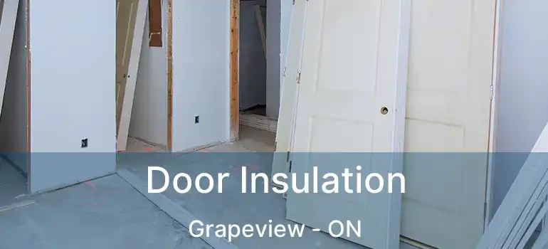 Door Insulation Grapeview - ON