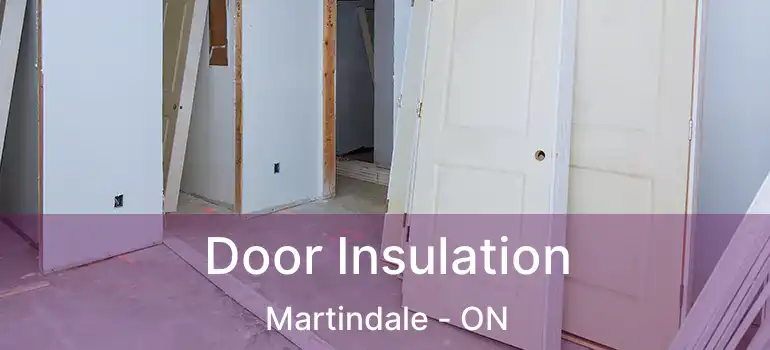  Door Insulation Martindale - ON