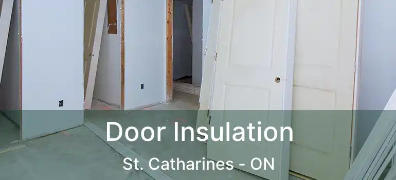  Door Insulation St. Catharines - ON