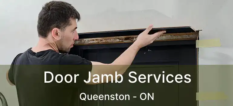  Door Jamb Services Queenston - ON