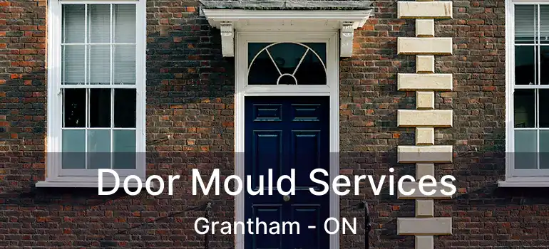  Door Mould Services Grantham - ON
