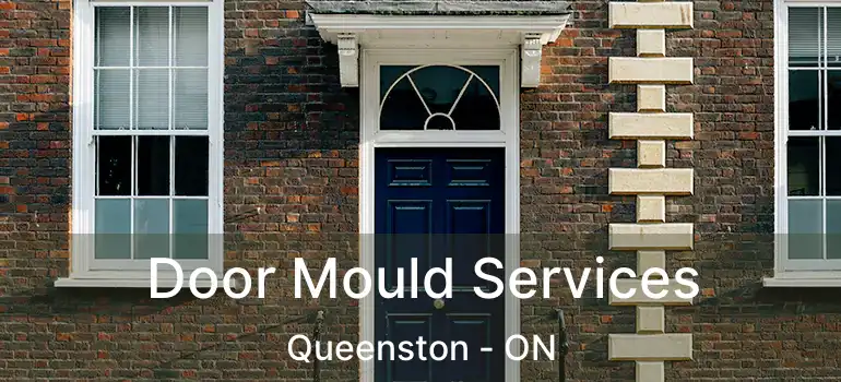  Door Mould Services Queenston - ON