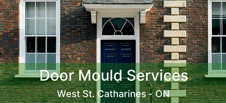  Door Mould Services West St. Catharines - ON
