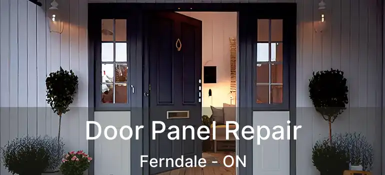 Door Panel Repair Ferndale - ON