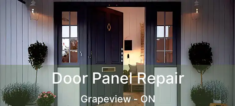 Door Panel Repair Grapeview - ON
