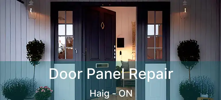  Door Panel Repair Haig - ON