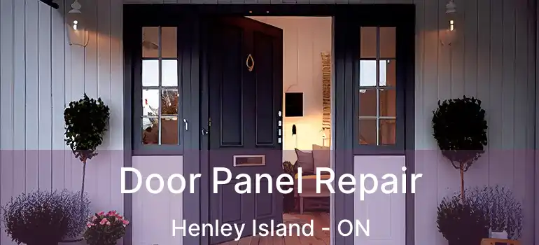  Door Panel Repair Henley Island - ON