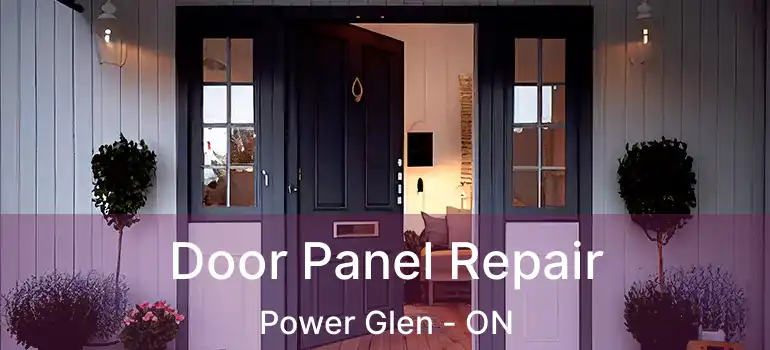 Door Panel Repair Power Glen - ON