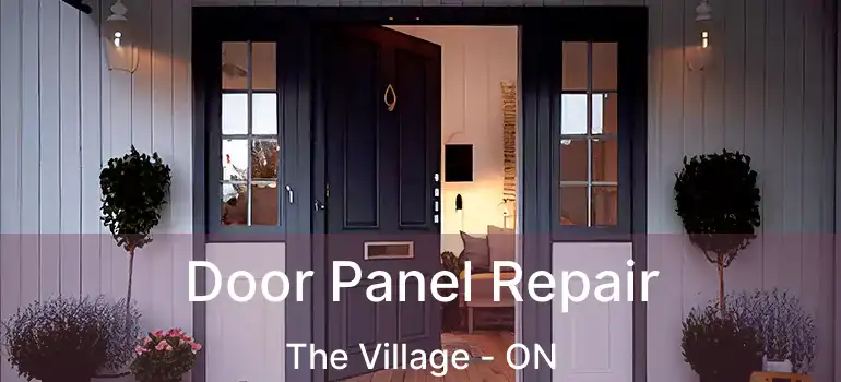 Door Panel Repair The Village - ON