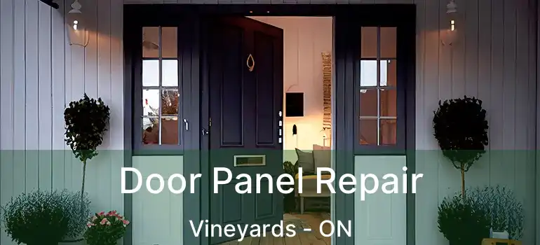 Door Panel Repair Vineyards - ON