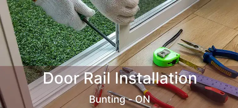  Door Rail Installation Bunting - ON