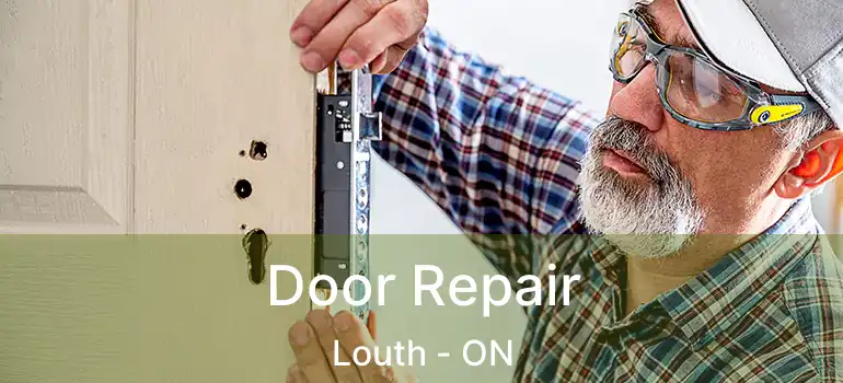  Door Repair Louth - ON